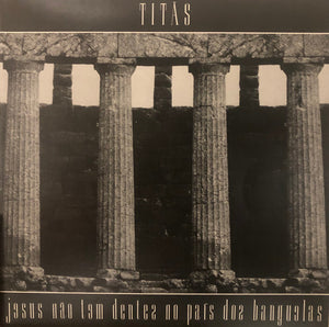Titãs — Jesus Não Tem Dentes No País Dos Banguelas (LP Vinyl Record, sealed)