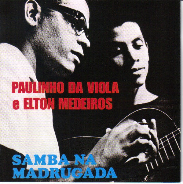 Paulinho Da Viola e Elton Medeiros — Samba Na Madrugada (LP Vinyl Record, sealed)