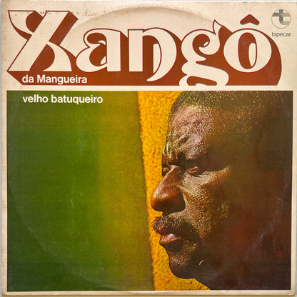 Xangô Da Mangueira - Velho Batuqueiro (LP)