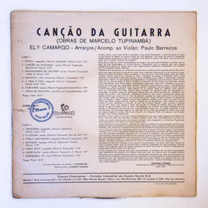 Ely Camargo — Canção Da Guitarra (Obras De Marcelo Tupinambá) (LP Vinyl Record, used)