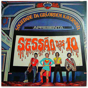 Sociedade Da Grã-Ordem Kavernista — Sociedade Da Grã-Ordem Kavernista Apresenta: Sessão Das 10 (LP Vinyl Record, sealed)