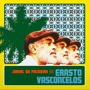 Erasto Vasconcelos — Jornal Da Palmeira (LP Vinyl Record, sealed)