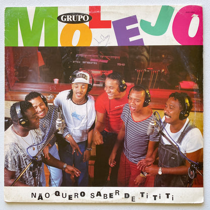 Molejo — Não Quero Saber De Ti Ti Ti (LP Vinyl Record, used)