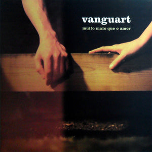 Vanguart — Muito Mais Que O Amor (LP Vinyl Record, sealed)